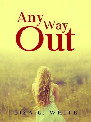 cover image of Any Way Out